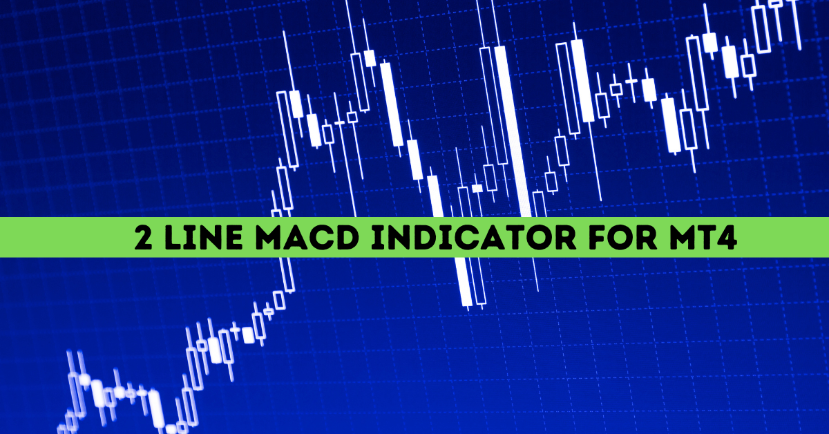 2 line macd indicator for mt4