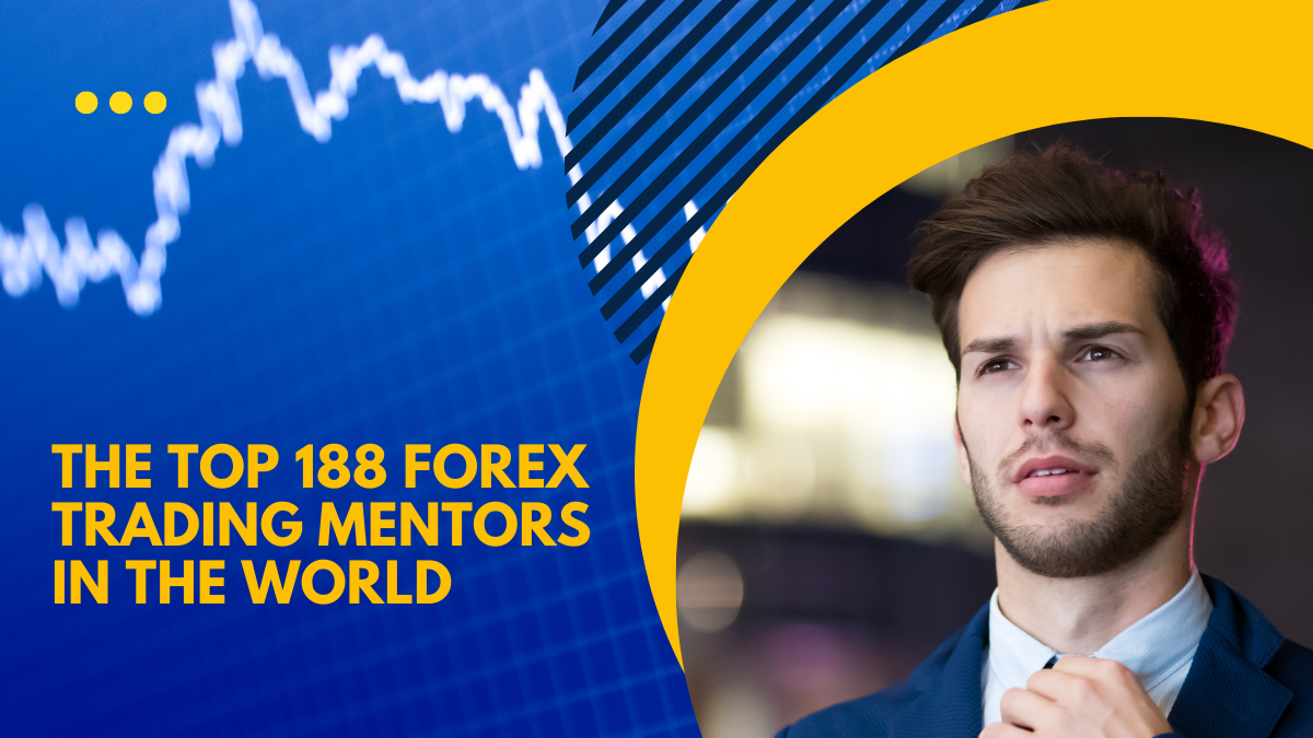 The Top 188 forex trading mentors in the world